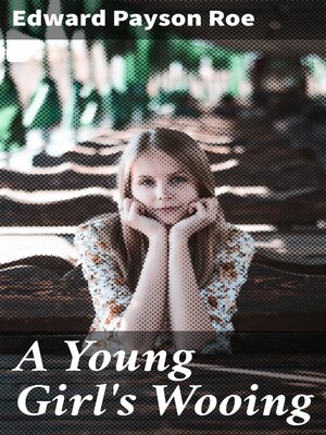 cover image of A Young Girl's Wooing